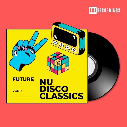 VA - Future Nu Disco Classics, Vol. 17 [LWFNDC17]